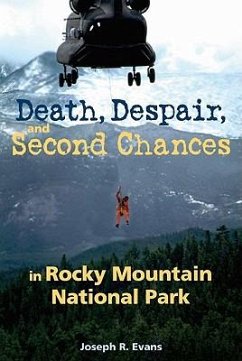 Death, Despair and Second Chances in Rocky Mountain National Park - Evans, Joseph R
