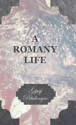 A Romany Life - Petulengro, Gipsy