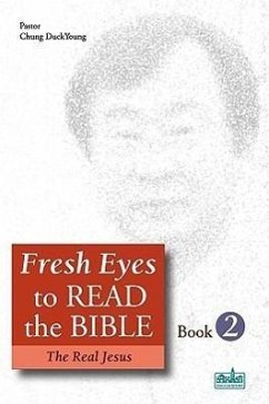 Fresh Eyes to Read the Bible - Book 2 - Chung, Duckyoung