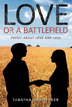 Love or A Battlefield - Shoemaker, Tabatha