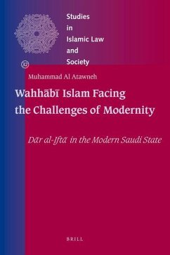 Wahhābī Islam Facing the Challenges of Modernity - Al-Atawneh, Muhammad