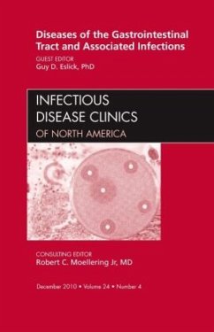 Diseases of the Gastrointestinal Tract and Associated Infections, an Issue of Infectious Disease Clinics - Eslick, Guy D.