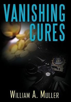 Vanishing Cures - Muller, William A.