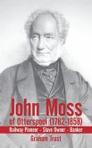 John Moss of Otterspool (1782-1858)