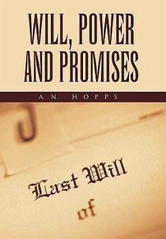 Will, Power and Promises - Hopps, A. N.
