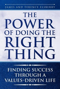 The Power of Doing the Right Thing - James and Terence Elsberry, And Terence; James and Terence Elsberry