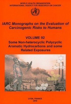 Some Non-Heterocyclic Polycyclic Aromatic Hydrocarbons and Some Related Exposures - The International Agency for Research on Cancer