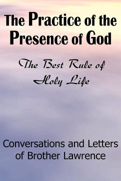 The Practice of the Presence of God - Brother Lawrence