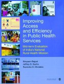 Improving Access and Efficiency in Public Health Services: Mid-Term Evaluation of India′s National Rural Health Mission