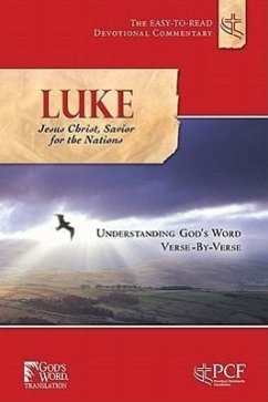 Luke: Jesus Christ, Savior for the Nations - Practical Christianity Foundation