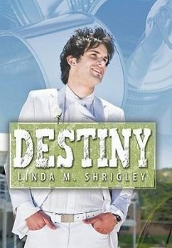 Destiny - Shrigley, Linda M.