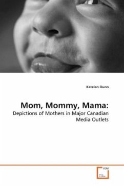 Mom, Mommy, Mama: - Dunn, Katelan