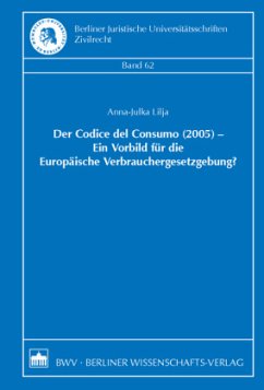 Cover Der Codice del Consumo (2005) - Ein Vorbild für die Europäische Verbrauchergesetzgebung?