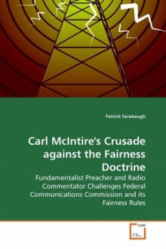 Carl McIntire's Crusade against the Fairness Doctrine - Farabaugh, Patrick