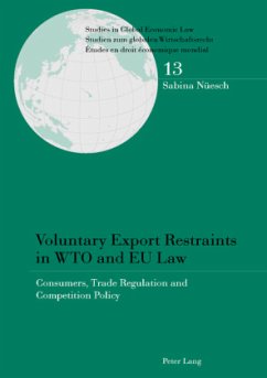 Voluntary Export Restraints in WTO and EU Law - Nüesch, Sabina