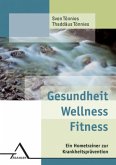 Gesundheit, Wellness, Fitness