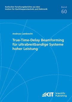 True-Time-Delay Beamforming für ultrabreitbandige Systeme hoher Leistung - Lambrecht, Andreas