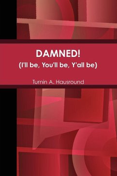 DAMNED - Hausround, Turnin A.