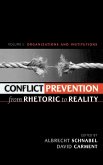 Conflict Prevention from Rhetoric to Reality