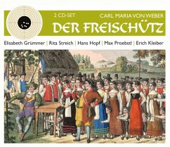 Weber: Der Freischütz - Grümmer/Hopf/Kleiber,Erich Weber: Der Freischütz - Grümmer/Hopf/Kleiber,Erich