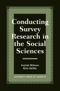 Conducting Survey Research in the Social Sciences - Newman, Isadore; Mcneil, Keith