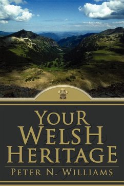 Your Welsh Heritage - Williams, Peter N.