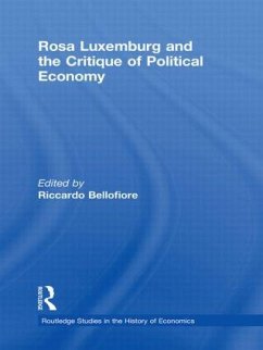 Rosa Luxemburg and the Critique of Political Economy - Bellofiore, Riccardo