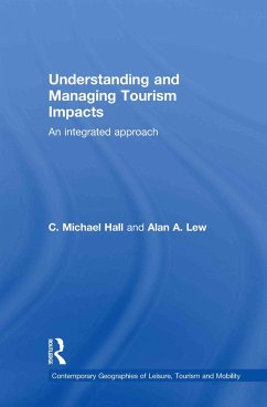 Understanding and Managing Tourism Impacts - Hall, C Michael; Lew, Alan A