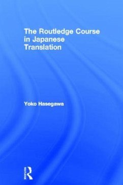 The Routledge Course in Japanese Translation - Hasegawa, Yoko