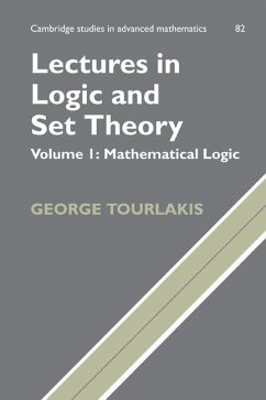 Lectures in Logic and Set Theory - Tourlakis, George