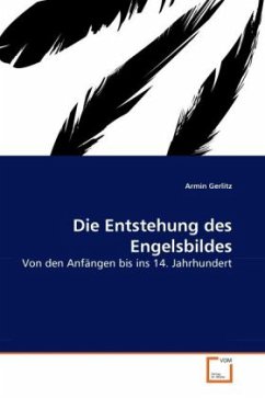 Die Entstehung des Engelsbildes - Gerlitz, Armin