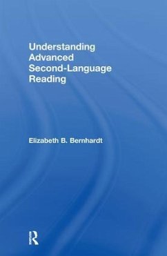 Understanding Advanced Second-Language Reading - Bernhardt, Elizabeth