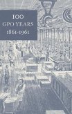 100 GPO Years, 1861-1961: A History of United States Public Printing