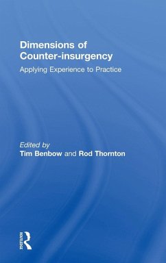 Dimensions of Counter-Insurgency - Benbow, Tim / Thornton, Rod (eds.)