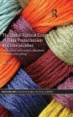 The Global Political Economy of Trade Protectionism and Liberalization The Global Political Economy of Trade Protectionism and Liberalization