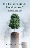 Is a Little Pollution Good for You? Is a Little Pollution Good for You?