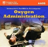 Itk- Oxygen Administration Instructor Toolkit