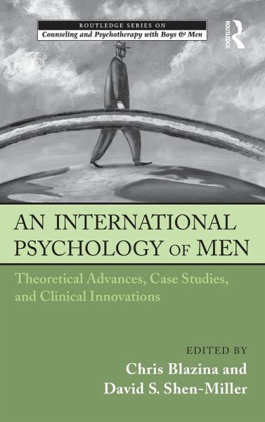 An International Psychology of Men An International Psychology of Men