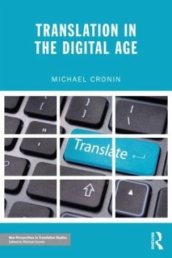 Translation in the Digital Age - Cronin, Michael