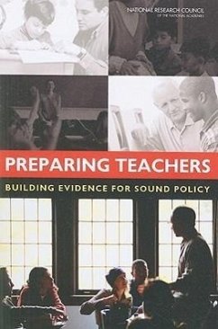 Preparing Teachers - National Research Council; Division of Behavioral and Social Sciences and Education; Center For Education; Committee on the Study of Teacher Preparation Programs in the United States