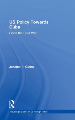 Us Policy Towards Cuba - Gibbs, Jessica