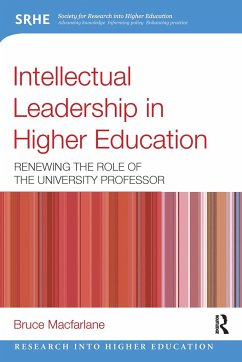 Intellectual Leadership in Higher Education - Macfarlane, Bruce