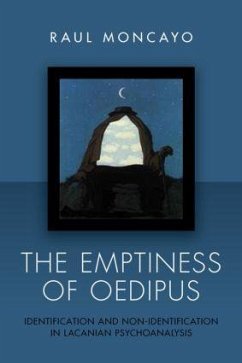 The Emptiness of Oedipus - Moncayo, Raul
