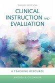 Clinical Instruction & Evaluation: A Teaching Resource