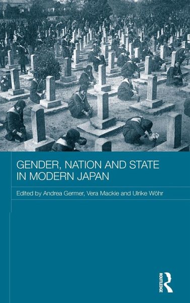 Gender, Nation and State in Modern Japan Gender, Nation and State in Modern Japan