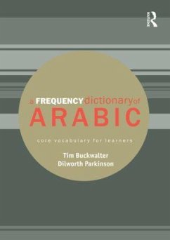 A Frequency Dictionary of Arabic - Buckwalter, Tim; Parkinson, Dilworth