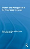 Wisdom and Management in the Knowledge Economy