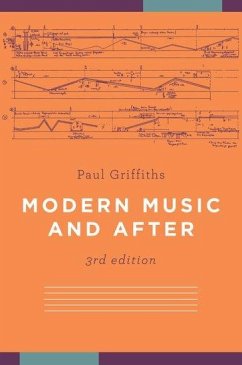 Modern Music and After - Griffiths, Paul
