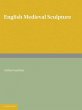English Medieval Sculpture - Bild 1