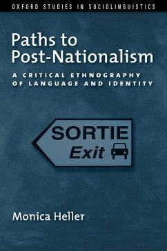 Paths to Post-Nationalism - Heller, Monica